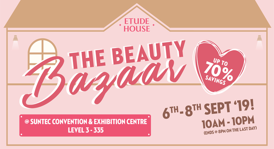Mark your calendars for the Etude House Beauty Bazaar happening from 6 – 8 September 2019!