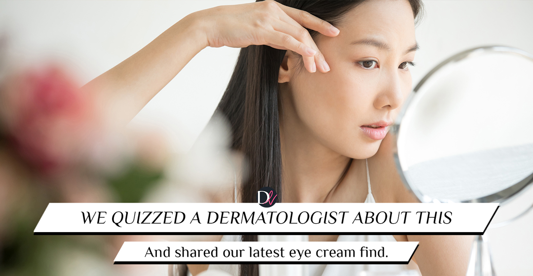 Is eye cream necessary? Here’s something your beauty advisor isn’t