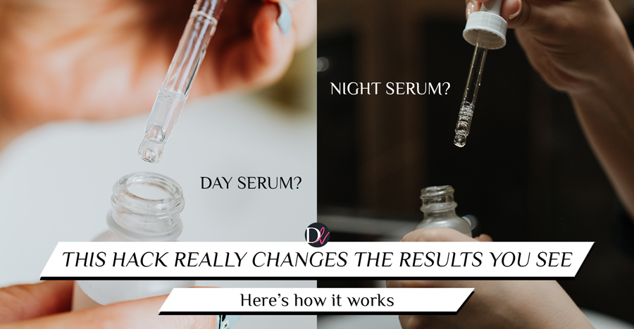 Using 2 separate serums for day and night is one of our best-kept anti